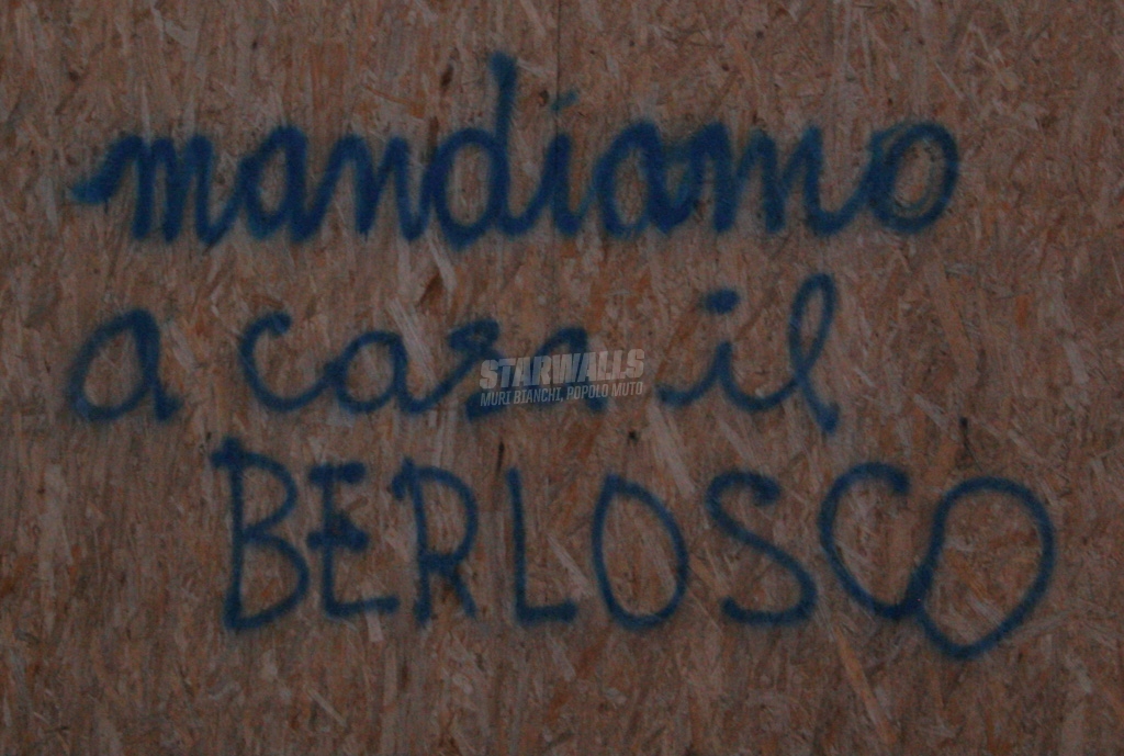 Scritte sui Muri L'uomo contro il berlosco ep. 8