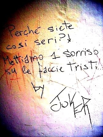 Scritte sui Muri un sorriso migliora la vita ..