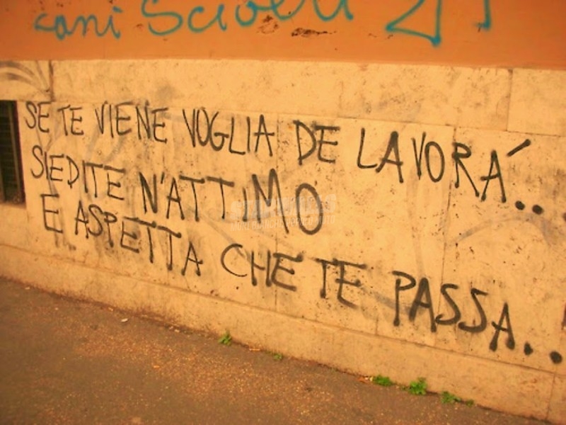 Scritte sui Muri Voglia di lavorare saltami addosso