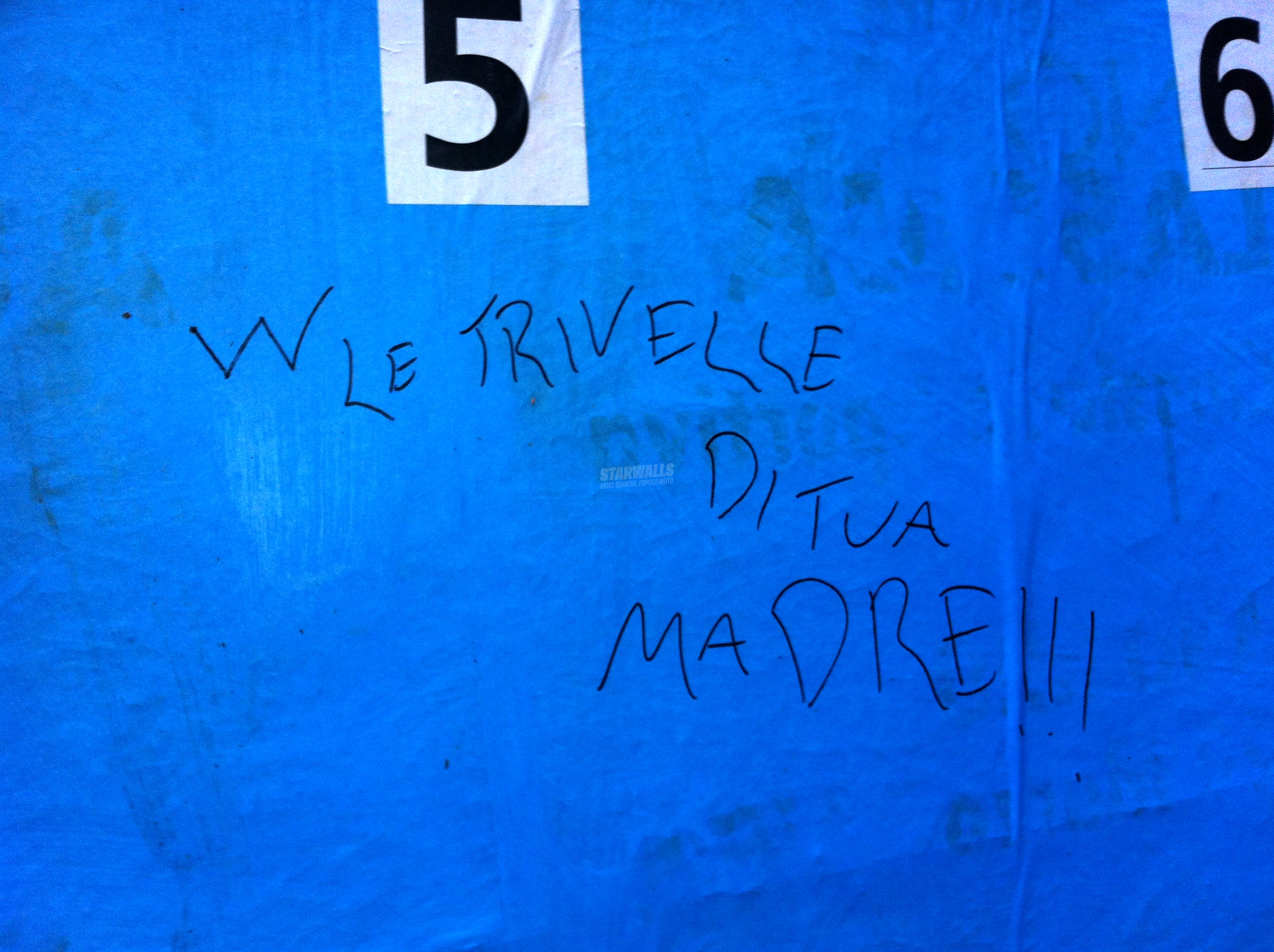 Scritte sui Muri Trivella sì, trivella no?